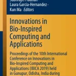 Innovations in Bio-Inspired Computing and Applicat