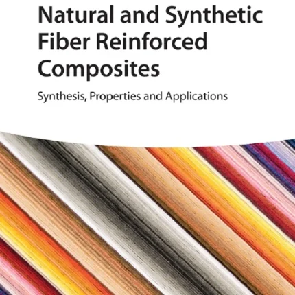 Natural and Synthetic Fiber Reinforced Composites