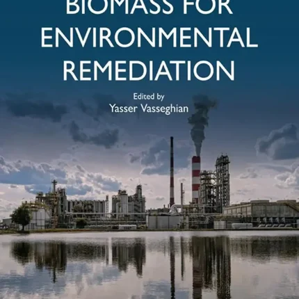 Biomass for Environmental Remediation
