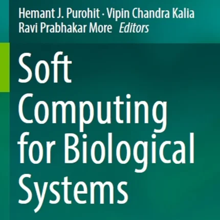 Soft Computing for Biological Systems