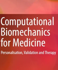 Computational Biomechanics for Medicine