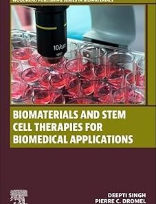 Biomaterials and Stem Cell Therapies for Biomedical Applications