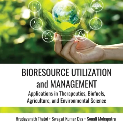 Bioresource Utilization and Management