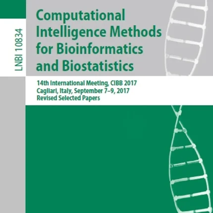 Computational Intelligence Methods for Bioinformatics and Biostatistics