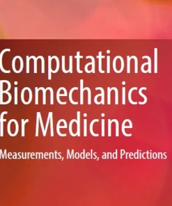 Computational Biomechanics for Medicine