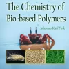 The Chemistry of Bio-based Polymers