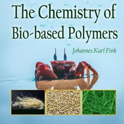 The Chemistry of Bio-based Polymers