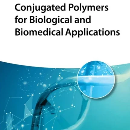 Conjugated Polymers for Biological and Biomedical Applications