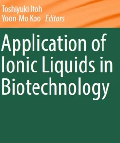 Application of Ionic Liquids in Biotechnology