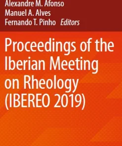 Proceedings of the Iberian Meeting on Rheology (Ibereo 2019)