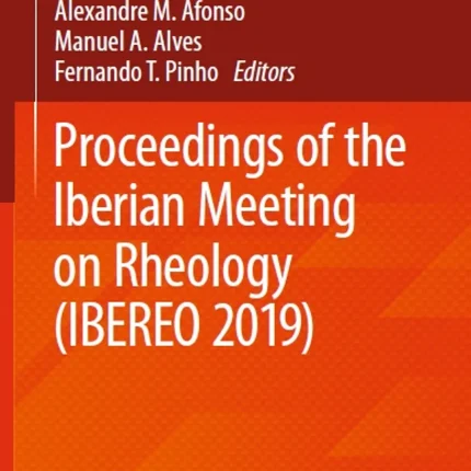 Proceedings of the Iberian Meeting on Rheology (Ibereo 2019)