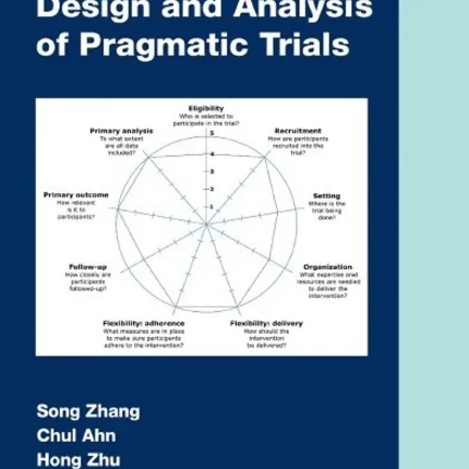Design and Analysis of Pragmatic Trials