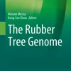 The Rubber Tree Genome