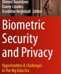 Biometric Security and Privacy Opportunities & Challenges in the Big Data Era