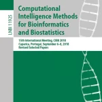 Computational Intelligence Methods for Bioinformatics and Biostatistics