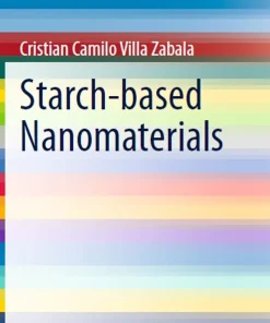 Starch-Based Nanomaterials
