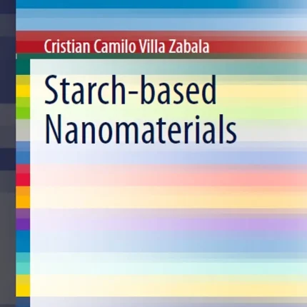 Starch-Based Nanomaterials