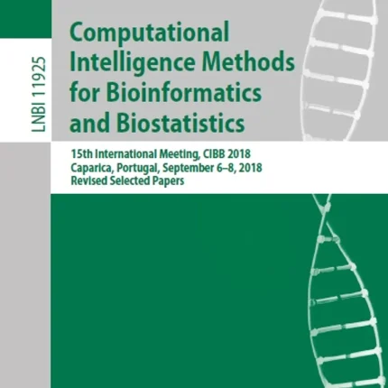 Computational Intelligence Methods for Bioinformatics and Biostatistics