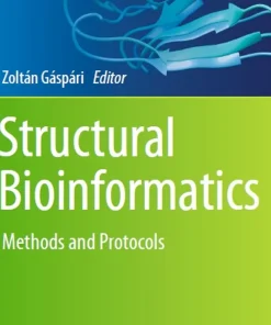 Structural Bioinformatics Methods and Protocols
