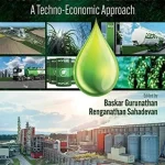 Biofuels and Bioenergy A Techno-Economic Approach