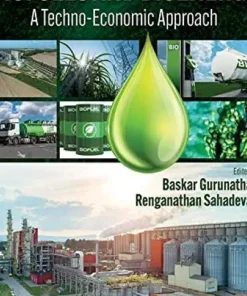 Biofuels and Bioenergy A Techno-Economic Approach