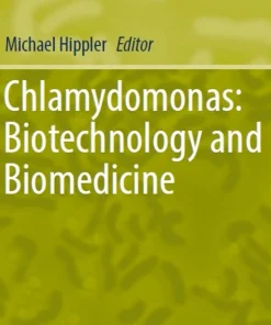 Chlamydomonas Biotechnology and Biomedicine