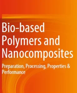 Bio-based Polymers and Nanocomposites