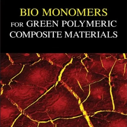 Bio Monomers for Green Polymeric Composite Materials