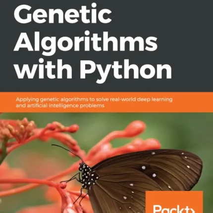 Hands-On Genetic Algorithms with Python