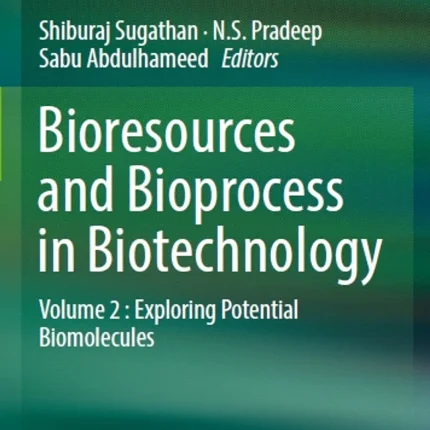 Bioresources and Bioprocess in Biotechnology Volume 2