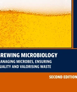 Brewing Microbiology Managing Microbes Ensuring Quality and Valorising Waste