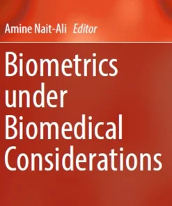 Biometrics Under Biomedical Considerations