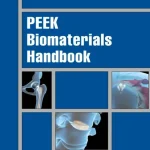 PEEK Biomaterials Handbook