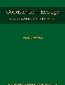 Coexistence in Ecology A Mechanistic Perspective