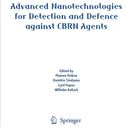 Advanced Nanotechnologies for Detection and Defence Against Cbrn Agents