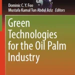Green Technologies for the Oil Palm Industry