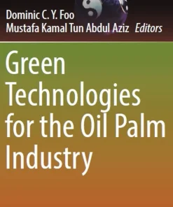 Green Technologies for the Oil Palm Industry