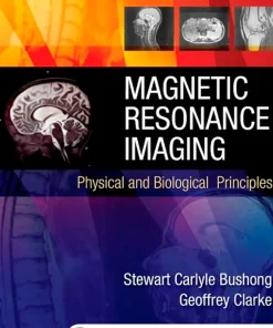 Magnetic Resonance Imaging Physical and Biological Principles