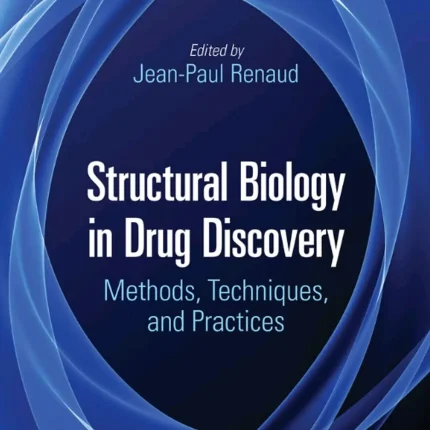 Structural Biology in Drug Discovery