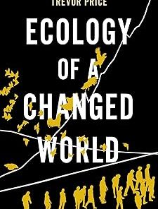 Ecology of a Changed World
