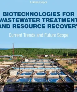 Biotechnologies for Wastewater Treatment and Resource Recovery