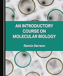 An Introductory Course on Molecular Biology