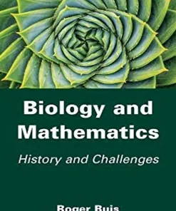 Biology and Mathematics History and Challenges