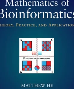 Mathematics of Bioinformatics Theory Methods and Applications