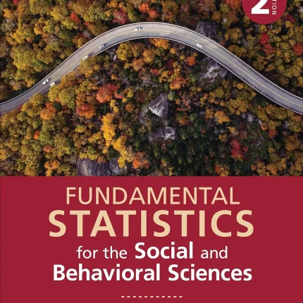 Fundamental Statistics for the Social and Behavioral Sciences