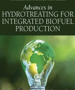 Advances in Hydrotreating for Integrated Biofuel Production