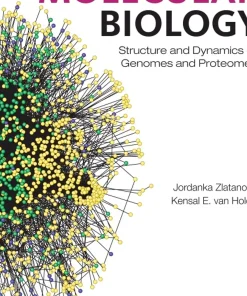 Molecular Biology Structure and Dynamics of Genomes and Proteomes