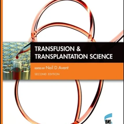 Transfusion and Transplantation Science