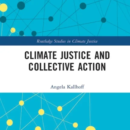 Climate Justice and Collective Action