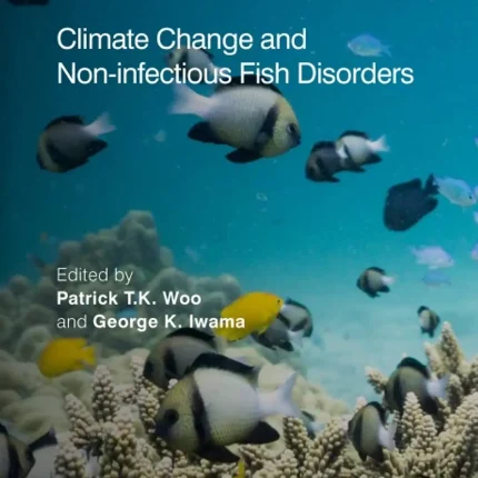 Climate Change and Non-infectious Fish Disorders